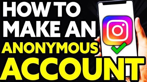 How to Create an Anonymous Instagram Account。